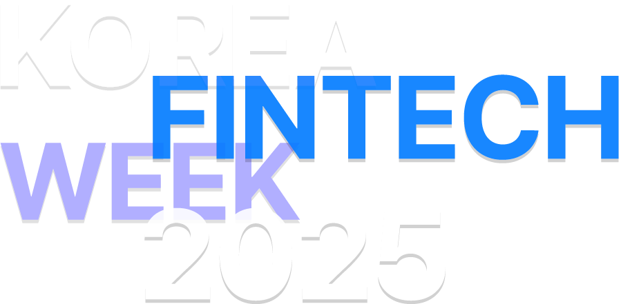 KOREA FINTECH WEEK 2025 KOREA FINTECH WEEK 2025